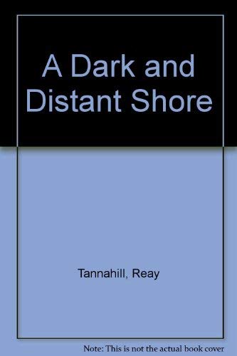 Imagen de archivo de A Dark and Distant Shore a la venta por Half Price Books Inc.