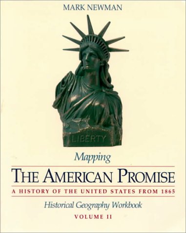 9780312182427: Mapping the American Promise: Historical Geography Workbook, Volume II