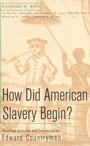 Stock image for How Did American Slavery Begin: Readings (Historians at Work) for sale by Jenson Books Inc