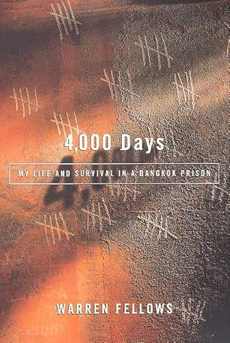 Stock image for 4,000 Days: My Life and Survival in a Bangkok Prison for sale by SecondSale