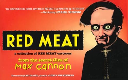 Imagen de archivo de Red Meat: A Collection of Red Meat Cartoons from the Secret Files of Max Cannon a la venta por ThriftBooks-Atlanta