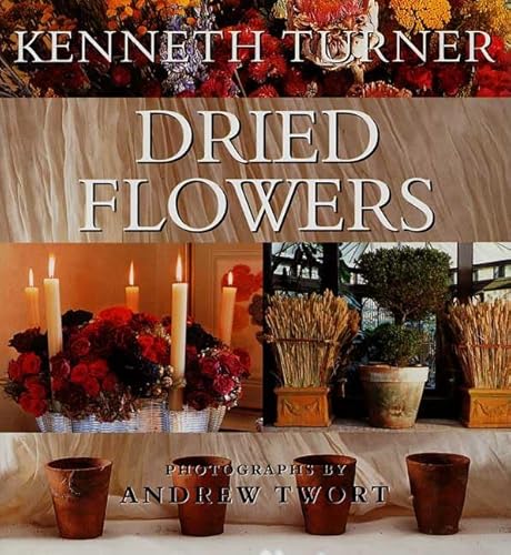 Imagen de archivo de Dried Flowers a la venta por Wonder Book