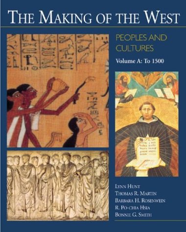 Stock image for The Making of the West: Peoples and Cultures, Vol. A: To 1500 for sale by HPB-Red