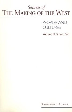 Stock image for Sources of The Making of West: Peoples and Cultures - Volume II: Since 1560 for sale by HPB-Red