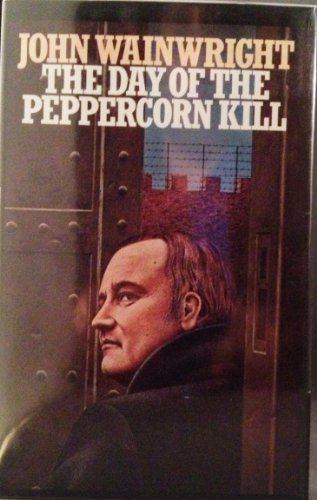 Beispielbild fr The Day of the Peppercorn Kill zum Verkauf von ThriftBooks-Dallas