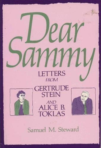 Beispielbild fr Dear Sammy: Letters from Gertrude Stein and Alice B. Toklas zum Verkauf von Irish Booksellers