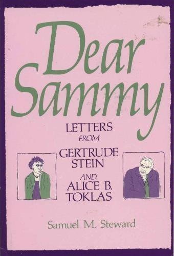 Imagen de archivo de Dear Sammy: Letters from Gertrude Stein and Alice B. Toklas a la venta por Blue Vase Books