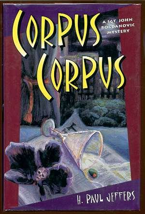 Imagen de archivo de Corpus Corpus (Sgt. John Bogdanovic Mysteries) a la venta por Wonder Book