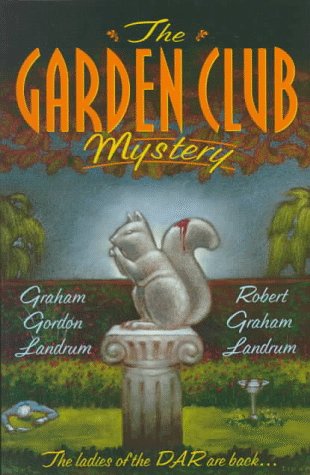 Beispielbild fr The Garden Club Mystery zum Verkauf von Better World Books