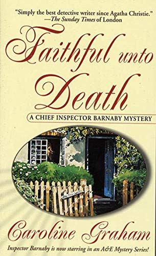 Beispielbild fr Faithful Unto Death: A Chief Inspector Barnaby Novel (Chief Inspector Barnaby Novels, 5) zum Verkauf von Wonder Book