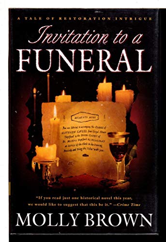 Stock image for Invitation to a Funeral: A Tale of Restoration Intrigue for sale by ThriftBooks-Dallas