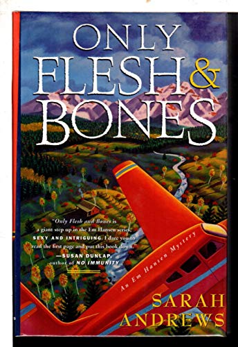 Beispielbild fr Only Flesh and Bones zum Verkauf von Better World Books