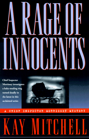 Beispielbild fr A Rage of Innocents (Chief Inspector Morrissey Mysteries) zum Verkauf von Robinson Street Books, IOBA
