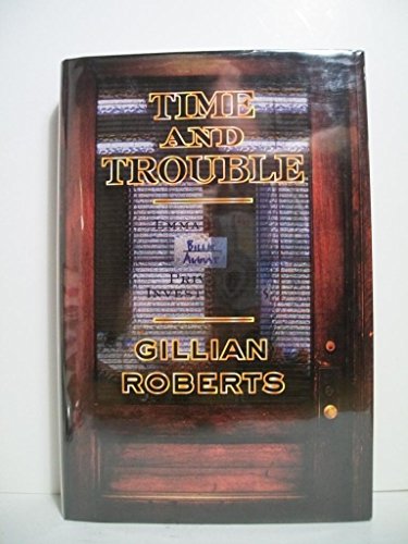 Imagen de archivo de Time and Trouble: An Emma Howe and Billie August Mystery a la venta por SecondSale