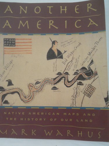 Stock image for Another America: Native American Maps and the History of Our Land for sale by Half Price Books Inc.