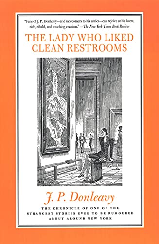 9780312187347: Lady Who Liked Clean Restrooms: The Chronicle Of One Of The Strangest Stories Ever To Be Rumoured About Around New York