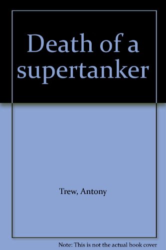 9780312187385: Title: Death of a Supertanker