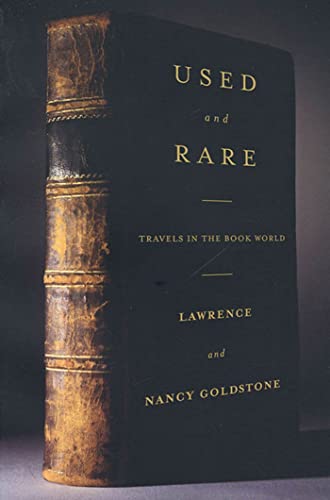 Imagen de archivo de Used and Rare: Travels in the Book World a la venta por Half Price Books Inc.