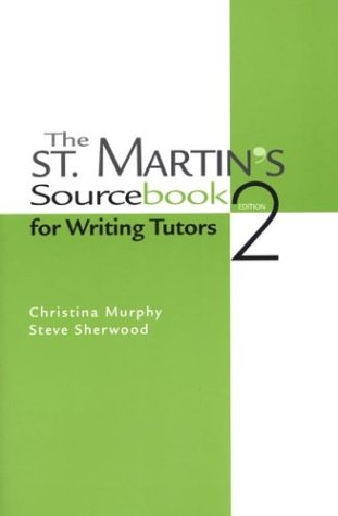 Stock image for The St. Martin's Sourcebook for Writing Tutors for sale by Wonder Book