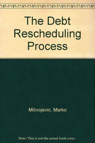 Stock image for The Debt Rescheduling Process for sale by Ergodebooks