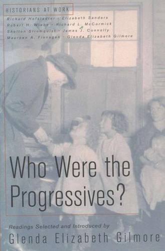 Beispielbild fr Who Were the Progressives? (Historians at Work) zum Verkauf von BooksRun