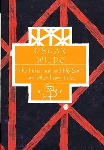Imagen de archivo de Oscar Wilde: The Fisherman & His Soul & Other Fairy Tales a la venta por ThriftBooks-Dallas