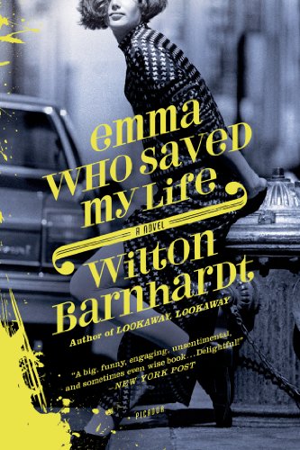 Beispielbild fr Emma Who Saved My Life : A Novel zum Verkauf von Better World Books
