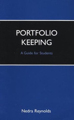 Beispielbild fr Portfolio Keeping: A Guide for Students zum Verkauf von Wonder Book