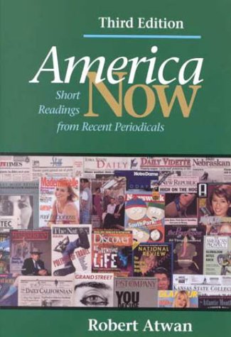 Beispielbild fr America Now: Short Readings from Recent Periodicals zum Verkauf von SecondSale