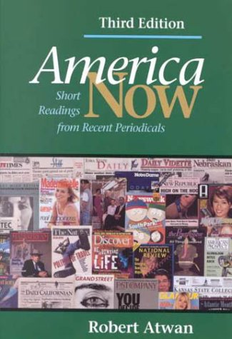 Imagen de archivo de America Now: Short Readings from Recent Periodicals a la venta por SecondSale