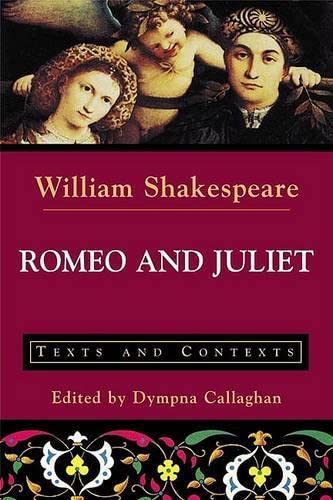 Beispielbild fr Romeo and Juliet: Texts and Contexts (Bedford Shakespeare) zum Verkauf von St Vincent de Paul of Lane County
