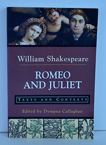 Imagen de archivo de Romeo and Juliet: Texts and Contexts (Bedford Shakespeare) a la venta por St Vincent de Paul of Lane County