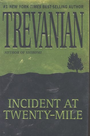 9780312192334: Incident at Twenty-Mile