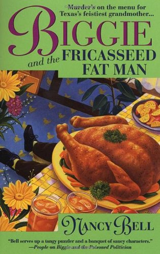 9780312192389: Biggie and the Fricasseed Fat Man