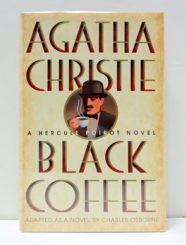 9780312192419: Black Coffee (Hercule Poirot Mysteries)