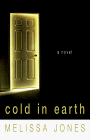9780312192495: Cold in Earth: A Novel of Psychological Suspence