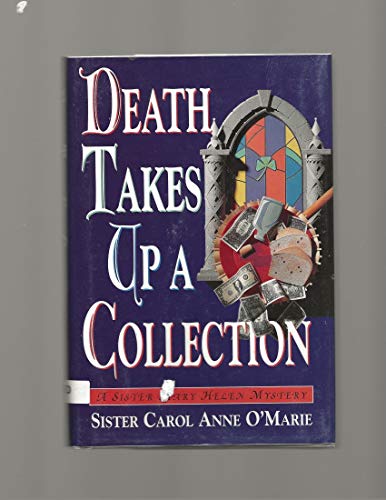 9780312192563: Death Takes Up a Collection
