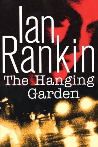 9780312192785: The Hanging Garden: An Inspector Rebus Novel