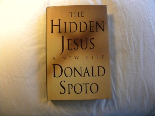 Stock image for The Hidden Jesus: A New Life for sale by Your Online Bookstore