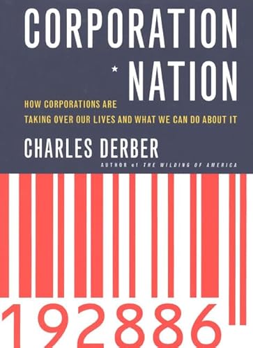 9780312192884: Corporation Nation: How Corporations Are Taking over Our Lives and What We Can Do About It