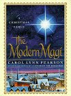 Stock image for The Modern Magi: A Christmas Fable for sale by Your Online Bookstore