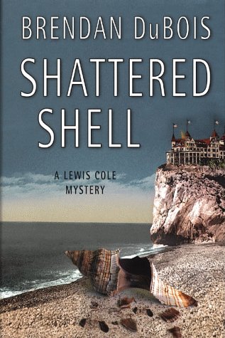 Shattered Shell (9780312193324) by DuBois, Brendan; DuBois