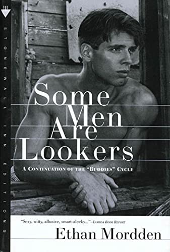 Imagen de archivo de Some Men Are Lookers: A Continuation of the Buddies Cycle (Buddies, 4) a la venta por Goodwill