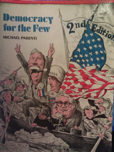 9780312193553: Title: Democracy for the Few