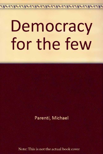 Beispielbild fr Democracy for the few zum Verkauf von Wonder Book