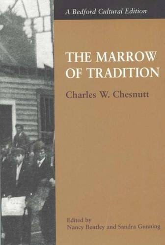 Imagen de archivo de The Marrow of Tradition (Bedford Cultural Editions) a la venta por Wonder Book