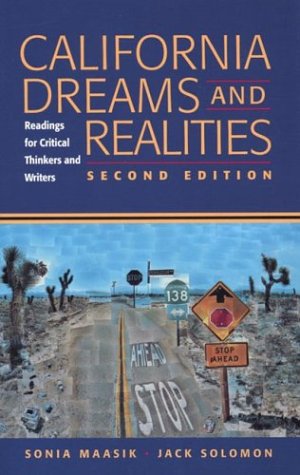 Imagen de archivo de California Dreams and Realities: Readings for Critical Thinkers and Writers a la venta por SecondSale