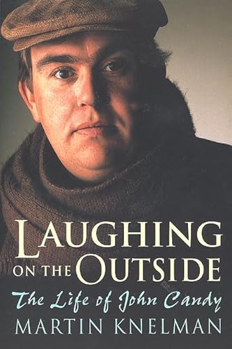 Beispielbild fr Laughing on the outside: The Life of John Candy zum Verkauf von Great Matter Books