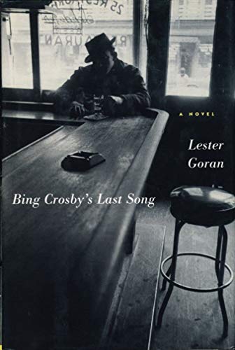 Beispielbild fr Bing Crosby's Last Song : A Novel zum Verkauf von Better World Books: West