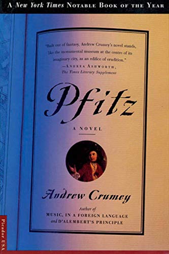 Pfitz: A Novel (9780312195502) by Crumey, Andrew